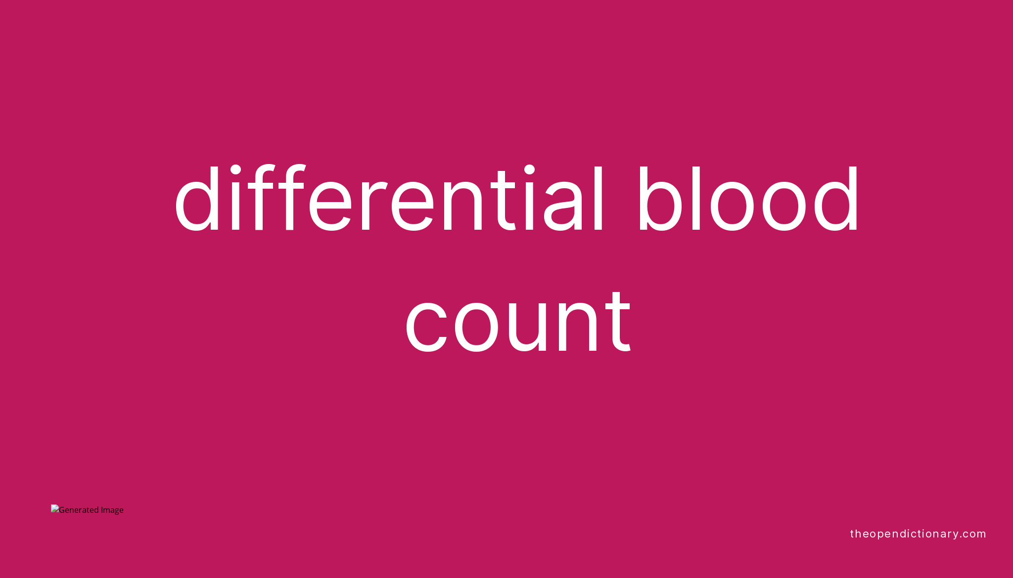 differential-blood-count-meaning-of-differential-blood-count-definition-of-differential